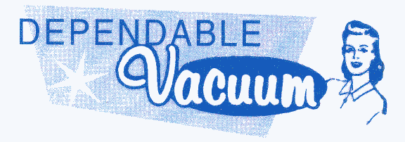 Dependable Vacuum